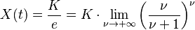 X(t) = \frac{K}{e} = K \cdot \lim_{\nu \rightarrow +\infty} \left( \frac{\nu}{\nu+1} \right)^{\nu} 