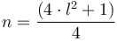 n = \frac{(4 \cdot l^2 + 1)}{4}