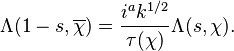 \Lambda(1-s,\overline{\chi})=\frac{i^ak^{1/2}}{\tau(\chi)}\Lambda(s,\chi).