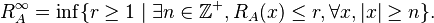  R_A^\infty = \inf \{ r \geq 1 \mid \exists n \in \mathbb{Z}^+, R_A(x) \leq r, \forall x, |x| \geq n\}. 