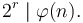 2^r \mid \varphi(n).