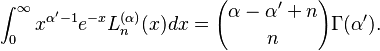 \int_0^\infty x^{\alpha'-1} e^{-x} L_n^{(\alpha)}(x)dx= {\alpha-\alpha'+n \choose n} \Gamma(\alpha').