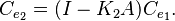 C_{e_2} = (I - K_2A)C_{e_1}.