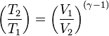 \left(\frac{T_2}{T_1}\right)=\left(\frac{V_1}{V_2}\right)^{(\gamma-1)}