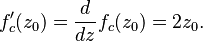 f_c'(z_0) = \frac{d}{dz}f_c(z_0) = 2z_0 .