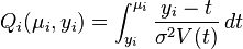  Q_i(\mu_i,y_i) = \int_{y_i}^{\mu_i} \frac{y_i-t}{\sigma^2V(t)} \, dt