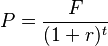 P=\frac{F}{(1+r)^t}