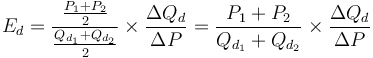 E_d = \frac{\frac{P_1 + P_2}{2}}{\frac{Q_{d_1} + Q_{d_2}}{2}}\times\frac{\Delta Q_d}{\Delta P} = \frac{P_1 + P_2}{Q_{d_1} + Q_{d_2}}\times\frac{\Delta Q_d}{\Delta P}