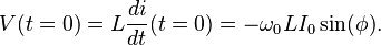  V(t=0)   =    L \frac{di}{dt}(t=0) =  -\omega_0 L I_0  \sin( \phi   )       .\,