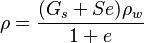 \rho = \frac{(G_s+Se)\rho_w}{1+e}