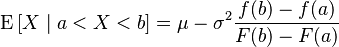 
    \mathrm{E}\left[X \mid a<X<b \right] = \mu - \sigma^2\frac{f(b)-f(a)}{F(b)-F(a)} 
