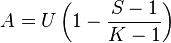  A = U \left( 1 - \frac{ S - 1 }{ K - 1 } \right) 