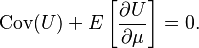  \operatorname{Cov}(U) + E\left[\frac{\partial U}{\partial \mu}\right] = 0.