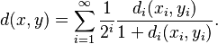 d(x,y)=\sum_{i=1}^\infty \frac1{2^i}\frac{d_i(x_i,y_i)}{1+d_i(x_i,y_i)}.