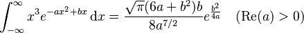 \int_{-\infty}^{\infty} x^3 e^{-ax^2+bx}\,\mathrm{d}x=\frac{\sqrt{\pi}(6a+b^2)b}{8a^{7/2}} e^{\frac{b^2}{4a}} \quad (\operatorname{Re}(a)>0)