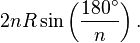 2nR \sin\left(\frac{180^{\circ}}{n}\right).