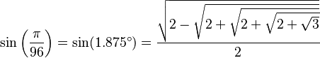 \sin\left(\frac{\pi}{96}\right) = \sin(1.875^\circ) = \frac{\sqrt{2-\sqrt{2+\sqrt{2+\sqrt{2+\sqrt{3}}}}}}{2}