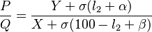 {P \over Q} = {{Y + \sigma (l_2 + \alpha )} \over {X + \sigma (100 - l_2 + \beta)}}