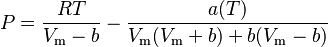 P=\frac{RT}{V_\text{m}-b}-\frac{a(T)}{V_\text{m}(V_\text{m}+b)+b(V_\text{m}-b)}