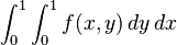 \int_0^1\int_0^1 f(x,y)\,dy\,dx