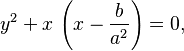 y^2+x\,\left(x-\frac{b}{a^2}\right)=0,