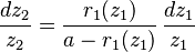 \frac{dz_2}{z_2}=\frac{r_1(z_1)}{a-r_1(z_1)}\,\frac{dz_1}{z_1}