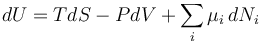 dU=TdS-PdV+\sum_i\mu_i\,dN_i