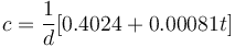 c = \frac{1}{d} [0.4024+0.00081t]