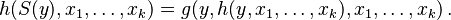 h (S(y), x_1, \ldots, x_k) = g (y, h (y, x_1, \ldots, x_k), x_1, \ldots, x_k) \,.