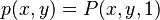 p(x,y)=P(x,y,1)