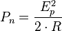  P_n = \frac{E_p^2}{2\cdot R}\,\!