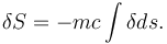 \delta S = -mc\int \delta ds.