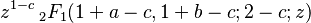  z^{1-c} \, _2F_1(1+a-c,1+b-c;2-c;z)