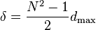  \delta = \frac{ N^2 - 1 }{ 2 } d_\max 