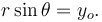 r\sin\theta=y_o.