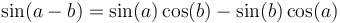 \ \sin(a-b)=\sin(a) \cos(b) - \sin(b) \cos(a)