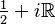 \tfrac{1}{2}+i\mathbb{R}