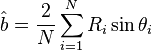 
\hat{b} = \frac{2}{N} \sum\limits_{i=1}^N R_i \sin{\theta_i}
