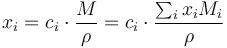 x_i = c_i \cdot \frac{M}{\rho} = c_i \cdot \frac{\sum_i x_i M_i}{\rho}