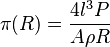  \pi( R ) = \frac{ 4 l^3 P }{ A \rho R }  