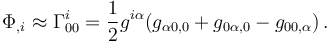 \Phi_{,i} \approx \Gamma^i_{0 0} = {1 \over 2} g^{i \alpha} (g_{\alpha 0 , 0} + g_{0 \alpha , 0} - g_{0 0 , \alpha}) \,.