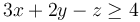 3x+ 2y - z \geq 4