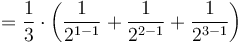 =\frac{1}{3}\cdot\left(\frac{1}{2^{1-1}}+\frac{1}{2^{2-1}}+\frac{1}{2^{3-1}}\right)