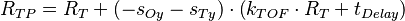  R_{TP}= R_{T} +  \left( -s_{Oy}-s_{Ty}\right) \cdot \left( k_{TOF} \cdot R_T+t_{Delay}\right) \,\!