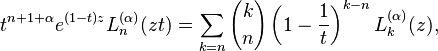 t^{n+1+\alpha} e^{(1-t) z} L_n^{(\alpha)}(z t)=\sum_{k=n} {k \choose n}\left(1-\frac 1 t\right)^{k-n} L_k^{(\alpha)}(z),