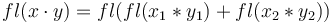 fl(x \cdot y)=fl(fl(x_1*y_1)+fl(x_2*y_2))