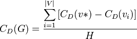 C_D(G)= \frac{\displaystyle{\sum^{|V|}_{i=1}{[C_D(v*)-C_D(v_i)]}}}{H}