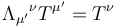 \Lambda_{\mu'}{}^{\nu} T^{\mu'} =  T^\nu