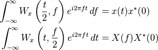 \begin{align}
   \int_{-\infty}^\infty W_x\left(\frac{t}{2}, f\right) e^{i2\pi ft}\,df &= x(t)x^*(0) \\
  \int_{-\infty}^\infty  W_x\left(t, \frac{f}{2}\right) e^{i2\pi ft}\,dt &= X(f)X^*(0)
\end{align}