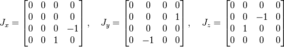 J_x =  \begin{bmatrix}
    0 & 0 & 0 &  0 \\
    0 & 0 & 0 &  0 \\
    0 & 0 & 0 & -1 \\
    0 & 0 & 1 &  0 \\
  \end{bmatrix}\,,\quad J_y = 
  \begin{bmatrix}
    0 &  0 & 0 & 0 \\
    0 &  0 & 0 & 1 \\
    0 &  0 & 0 & 0 \\
    0 & -1 & 0 & 0
  \end{bmatrix}\,,\quad J_z =  \begin{bmatrix}
    0 & 0 &  0 & 0 \\
    0 & 0 & -1 & 0 \\
    0 & 1 &  0 & 0 \\
    0 & 0 &  0 & 0
  \end{bmatrix}
